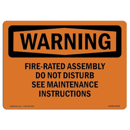 OSHA WARNING Sign, Fire-Rated Assembly Do Not Disturb See Maintenance, 5in X 3.5in Decal